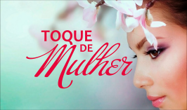 TOQUE DE MULHER